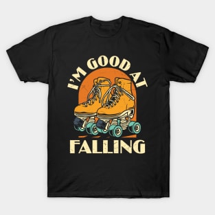 I'm Good At Falling Funny Roller Derby Graphic Roller Skater Roller Skate Lover Vintage Gift T-Shirt